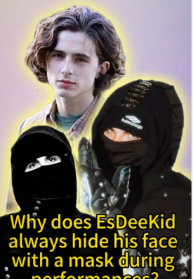 Why Does EsDeeKid Cover His Face?